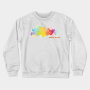 Kindness Matters Crewneck Sweatshirt
